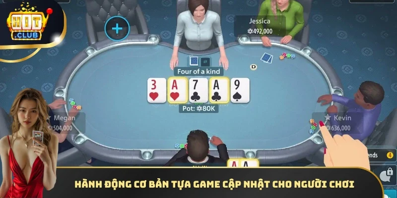 Hành động cơ bản tựa game cập nhật cho người chơi