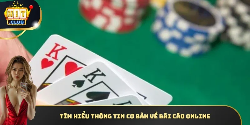 Tìm hiểu thông tin cơ bản về bài Cào online