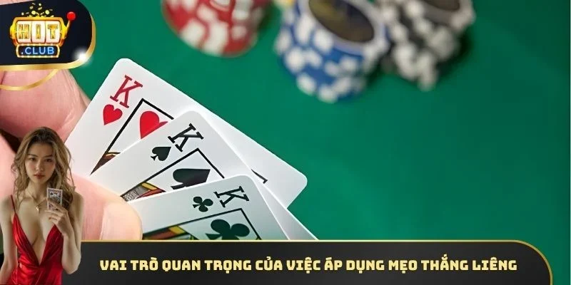 Vai trò quan trọng của việc áp dụng mẹo thắng liêng